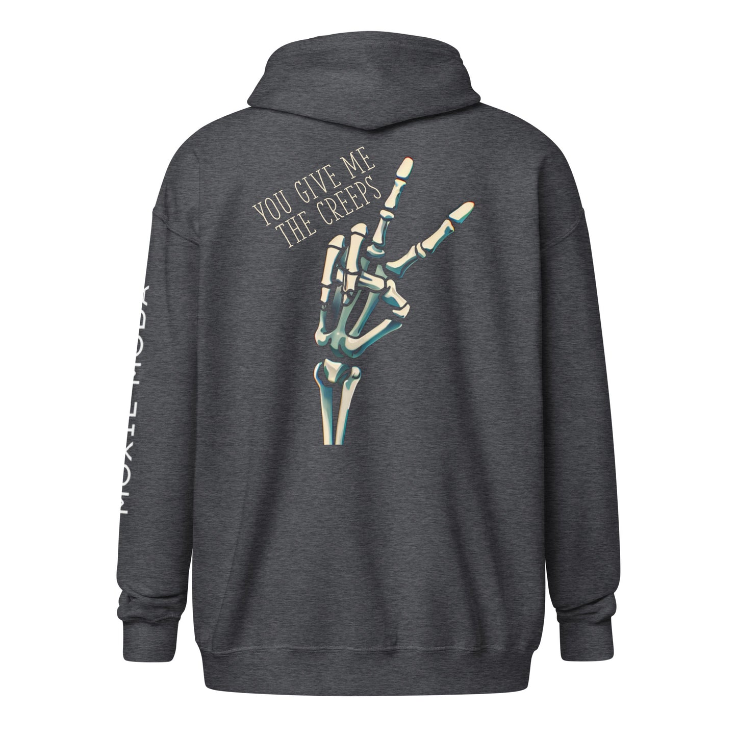 2|1 You Give Me the Creeps - Zip-Up Hoodies - MOXIE MODA